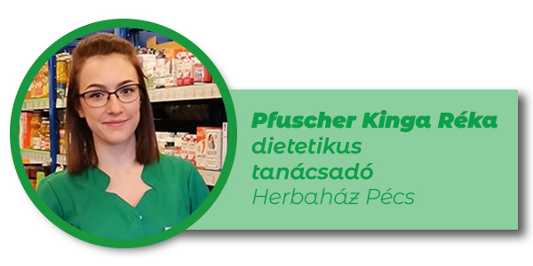 Pfuscher Kinga Gréta, dietetikus, Herbaház Pécs