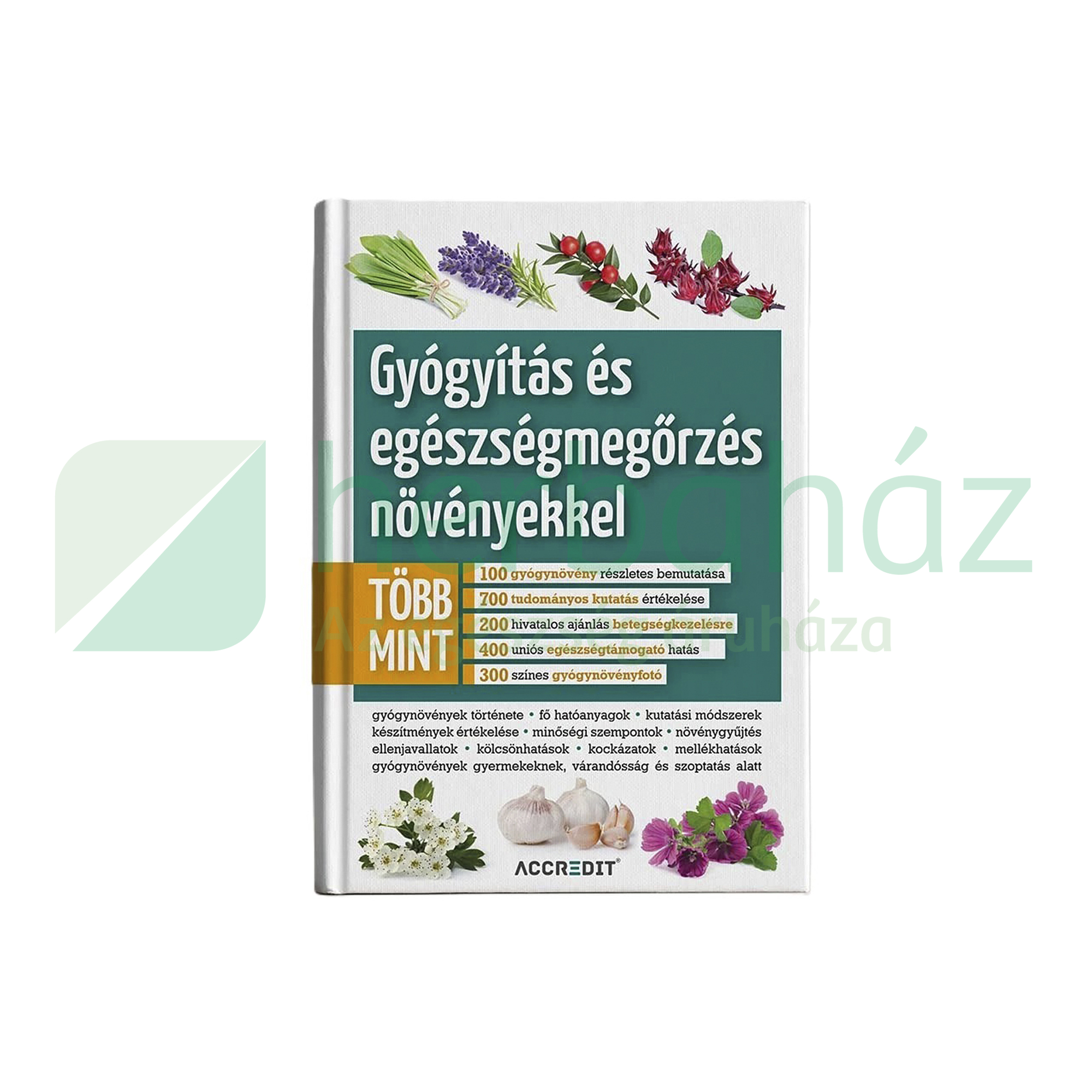 KÖNYV: GYÓGYÍTÁS ÉS EGÉSZSÉGMEGŐRZÉS NÖVÉNYEKKEL